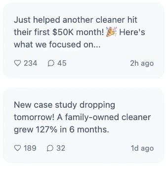 Two social media posts discuss cleaners' business successes, with one celebrating a $50K month and another announcing a case study on a 127% growth in six months.