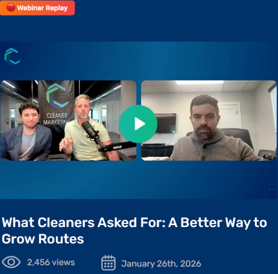 Screenshot of a webinar replay titled "What Cleaners Asked For: A Better Way to Grow Routes," showing three men in a video call, with view and date information displayed below.